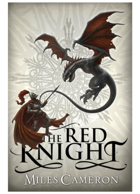 The Red Knight : An epic historical fantasy with action, dragons and war, a must read for GAME OF THRONES fans, EPUB eBook
