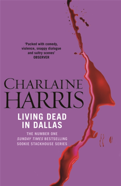 Living Dead In Dallas : A True Blood Novel, Paperback / softback Book