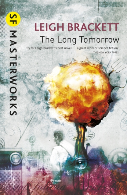 The Long Tomorrow, Paperback / softback Book