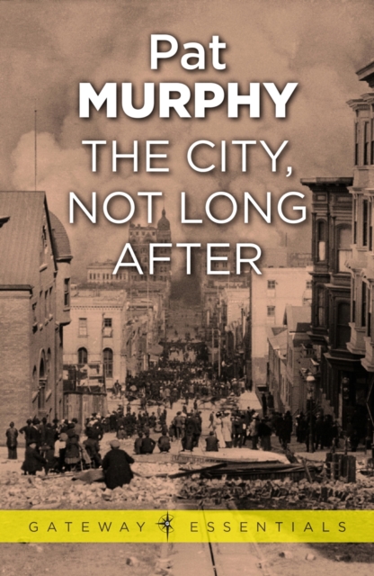 The City, Not Long After, EPUB eBook