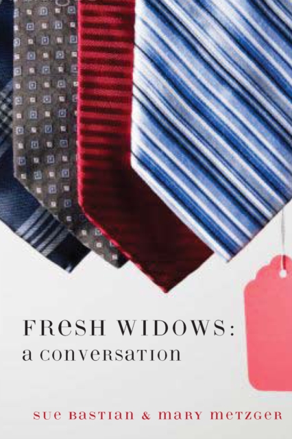 Fresh Widows: a Conversation, EPUB eBook