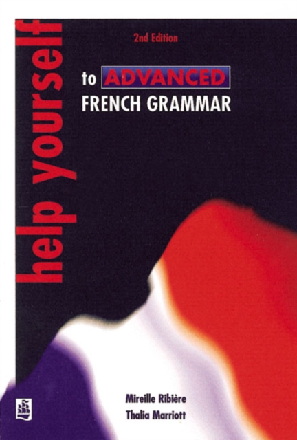 Help Yourself to Advanced French Grammar 2nd Edition, Paperback / softback Book