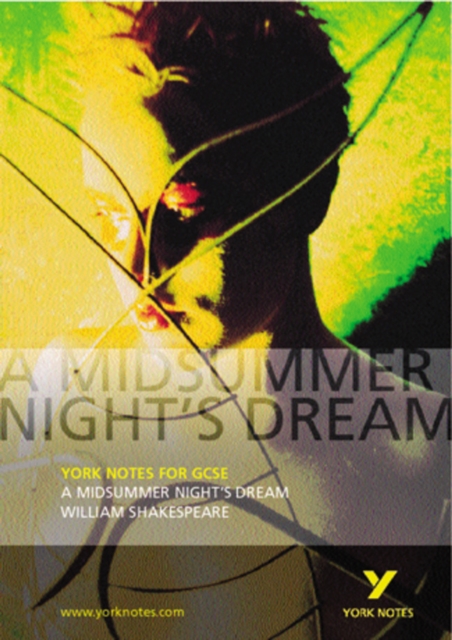 A Midsummer Night's Dream: York Notes for GCSE, Paperback / softback Book