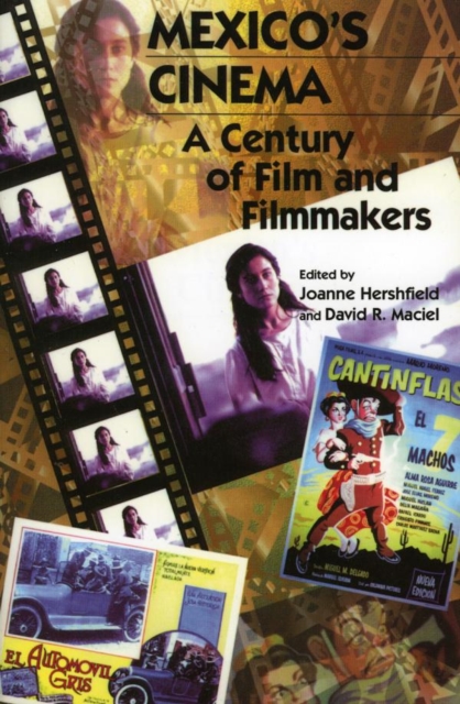 Mexico's Cinema : A Century of Film and Filmmakers, EPUB eBook