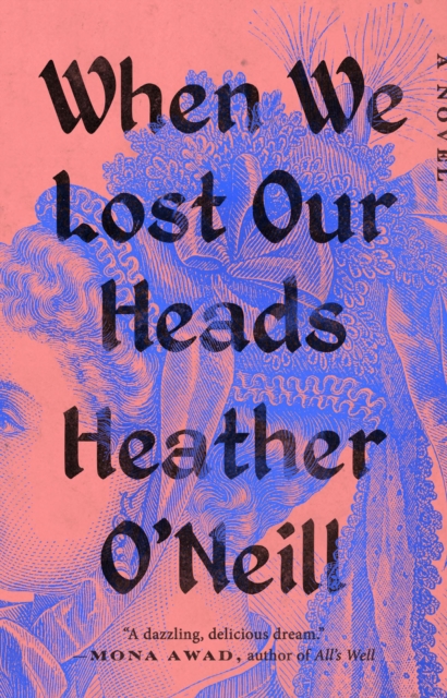 When We Lost Our Heads, EPUB eBook