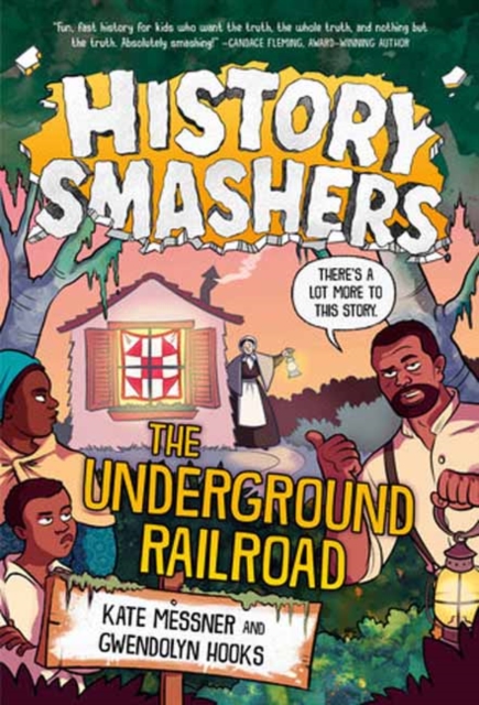 History Smashers: The Underground Railroad, Paperback / softback Book