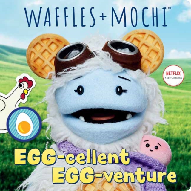 Egg-cellent Egg-venture (Waffles + Mochi), Board book Book