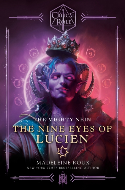Critical Role: The Mighty Nein--The Nine Eyes of Lucien, EPUB eBook