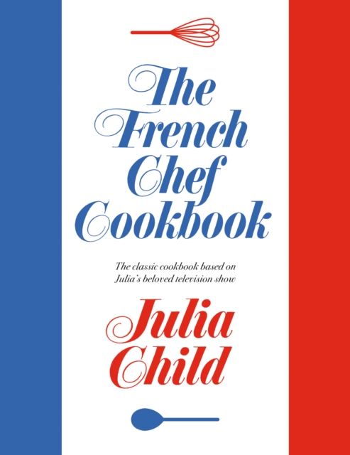 French Chef Cookbook, EPUB eBook