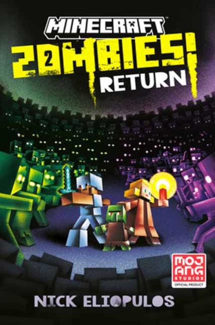 Minecraft: Zombies Return! : An Official Minecraft Novel, Hardback Book