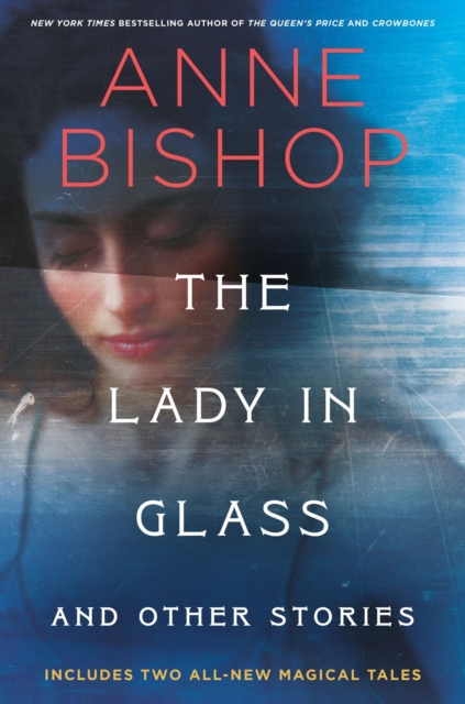 The Lady In Glass And Other Stories, Hardback Book