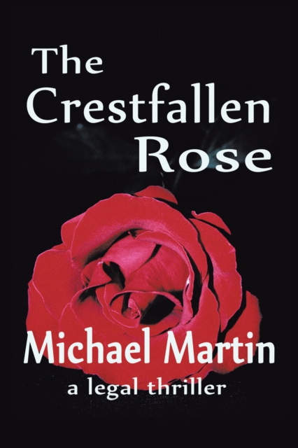The Crestfallen Rose, EPUB eBook