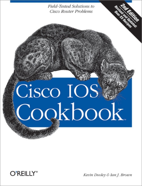 Cisco IOS Cookbook : Field-Tested Solutions to Cisco Router Problems, PDF eBook