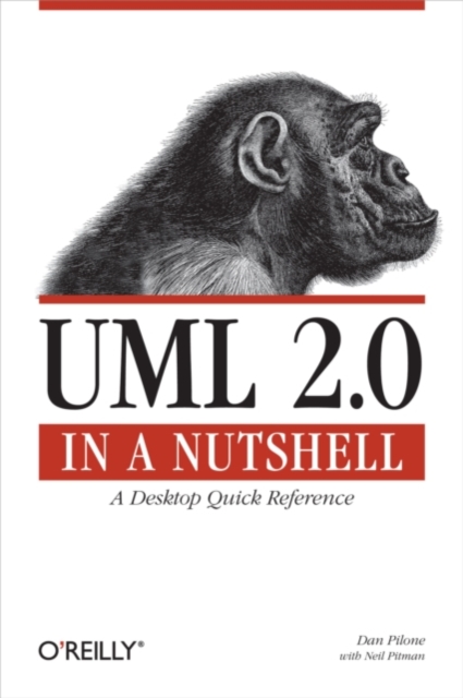 UML 2.0 in a Nutshell : A Desktop Quick Reference, PDF eBook