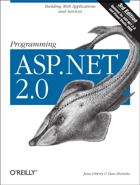 Programming ASP.NET : Building Web Applications and Services with ASP.NET 2.0, EPUB eBook