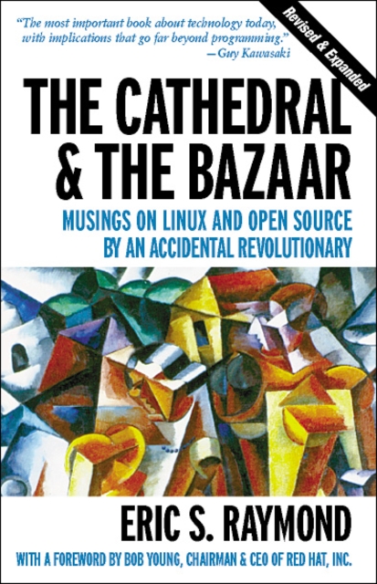 The Cathedral & the Bazaar : Musings on Linux and Open Source by an Accidental Revolutionary, EPUB eBook