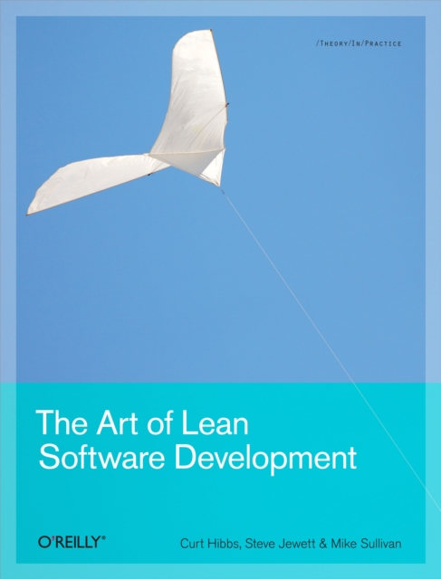 The Art of Lean Software Development : A Practical and Incremental Approach, EPUB eBook