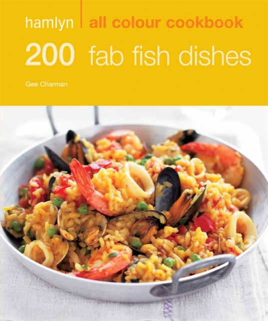 Hamlyn All Colour Cookery: 200 Fab Fish Dishes : Hamlyn All Colour Cookbook, EPUB eBook