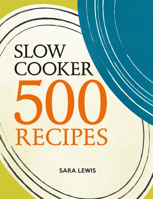 Slow Cooker: 500 Recipes, Paperback / softback Book