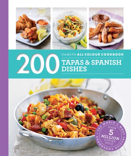 Hamlyn All Colour Cookery: 200 Tapas & Spanish Dishes : Hamlyn All Colour Cookbook, Paperback / softback Book