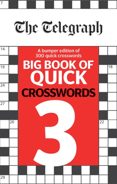 The Telegraph Big Book of Quick Crosswords 3, Paperback / softback Book