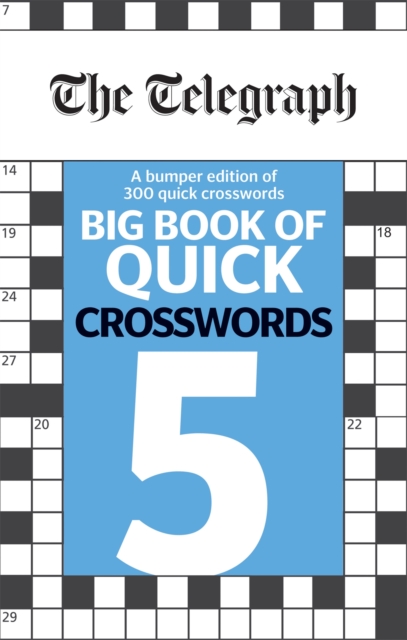The Telegraph Big Book of Quick Crosswords 5, Paperback / softback Book