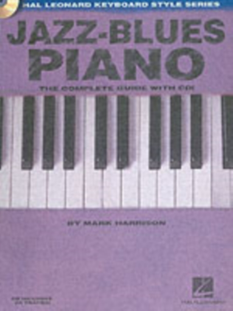 Jazz-Blues Piano : The Complete Guide with Audio!, Book Book