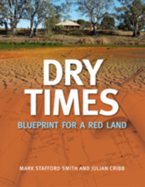 Dry Times : Blueprint for a Red Land, PDF eBook