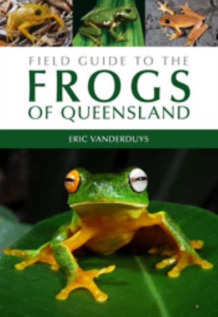 Field Guide to the Frogs of Queensland, PDF eBook