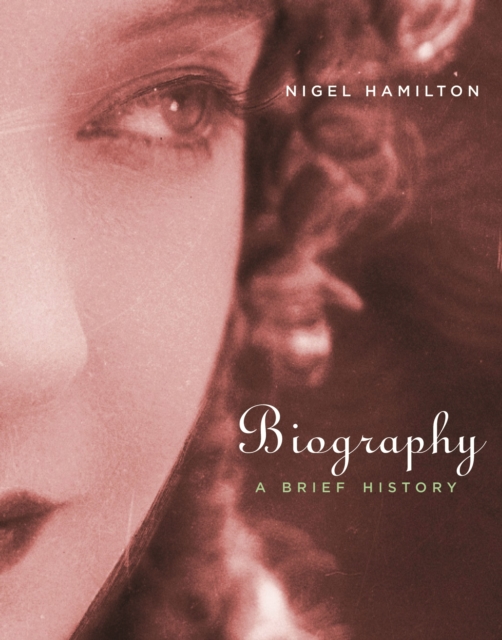 Biography : A Brief History, PDF eBook