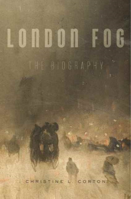 London Fog : The Biography, Paperback / softback Book