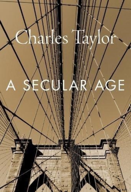 A Secular Age, Paperback / softback Book