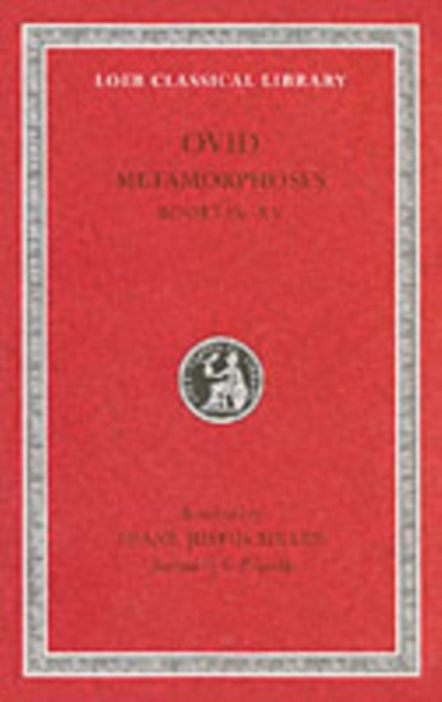 Metamorphoses, Volume II : Books 9–15, Hardback Book