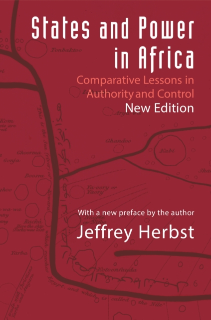 States and Power in Africa : Comparative Lessons in Authority and Control - Second Edition, Paperback / softback Book
