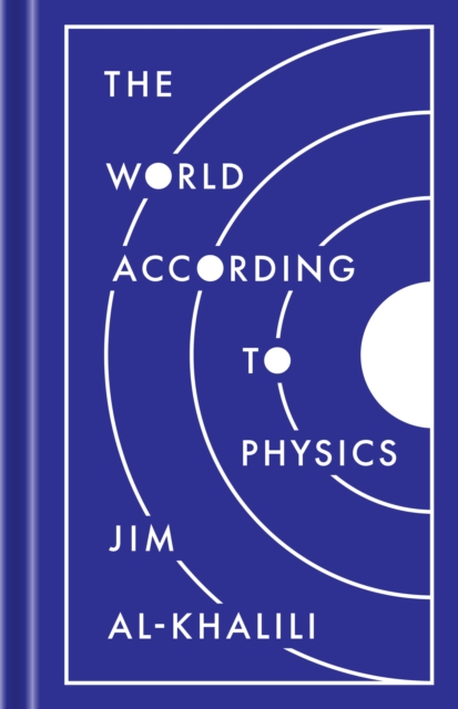 The World According to Physics, Hardback Book