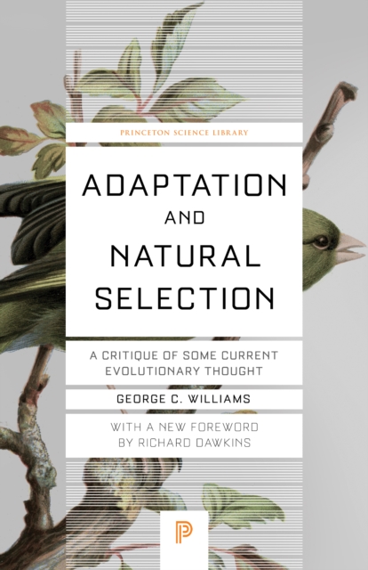 Adaptation and Natural Selection : A Critique of Some Current Evolutionary Thought, EPUB eBook