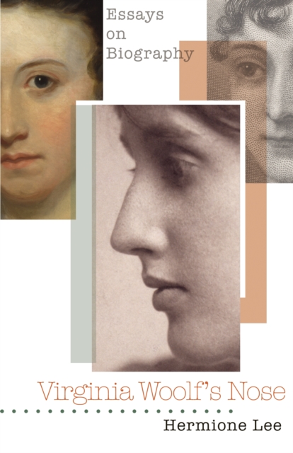 Virginia Woolf's Nose : Essays on Biography, PDF eBook