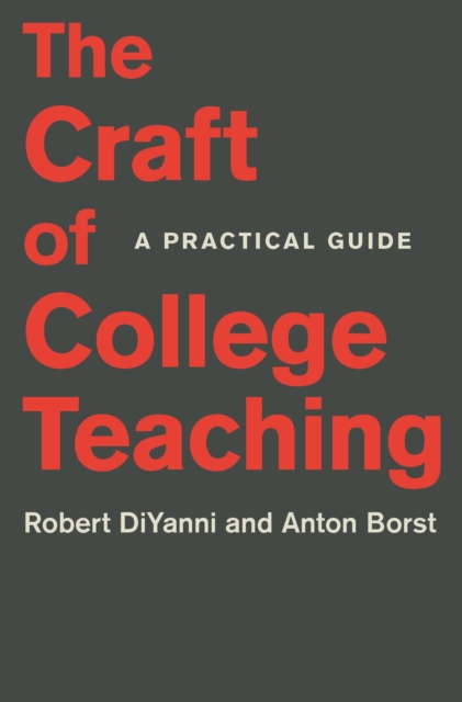The Craft of College Teaching : A Practical Guide, EPUB eBook