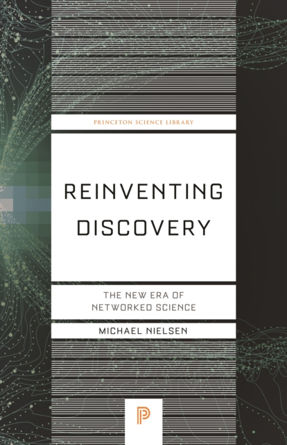 Reinventing Discovery : The New Era of Networked Science, EPUB eBook