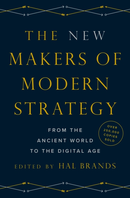 The New Makers of Modern Strategy : From the Ancient World to the Digital Age, EPUB eBook