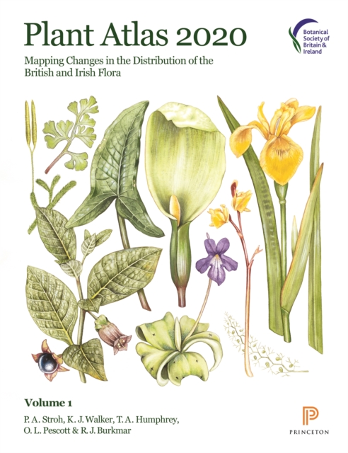 Plant Atlas 2020 : Mapping Changes in the Distribution of the British and Irish Flora, Hardback Book