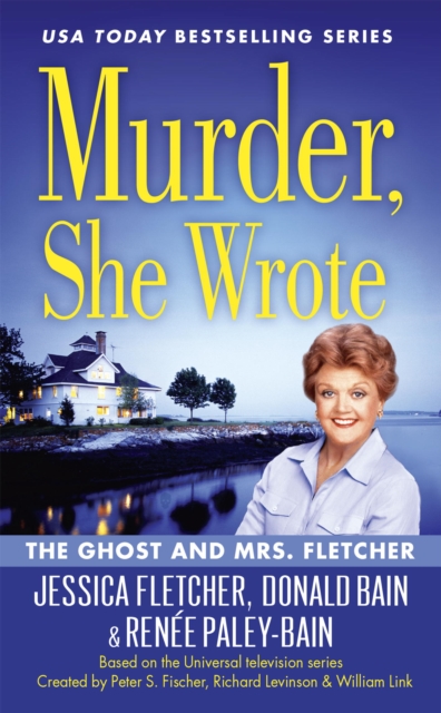 Murder, She Wrote: The Ghost and Mrs. Fletcher, EPUB eBook