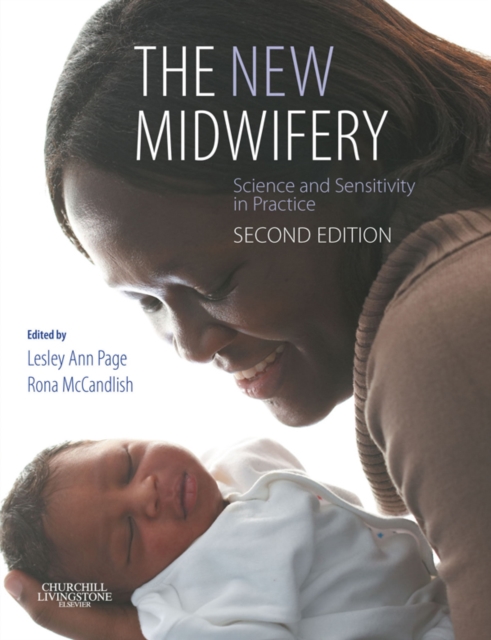 The New Midwifery : Science and Sensitivity in Practice, EPUB eBook
