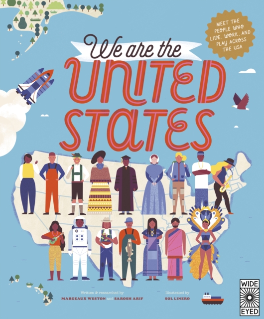 We Are the United States : Meet the People Who Live, Work, and Play Across the USA Volume 15, Hardback Book