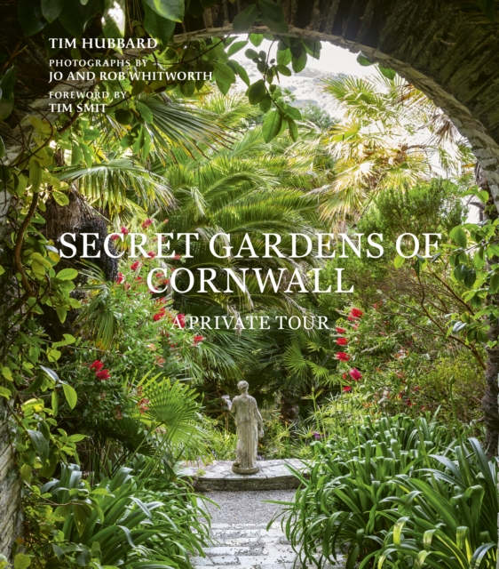 Secret Gardens of Cornwall : A Private Tour, EPUB eBook