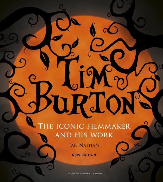 Tim Burton : The Iconic Filmmaker and His Work, EPUB eBook