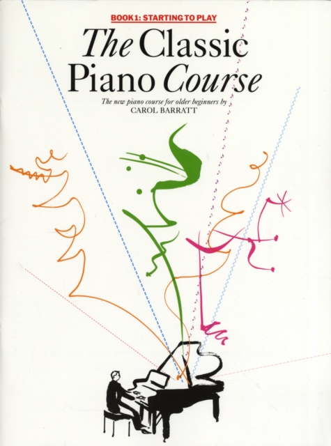 The Classic Piano Course Book 1 : Starting to Play, Book Book