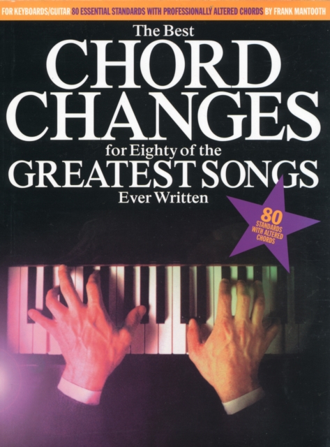 The Best Chord Changes : For Eighty of the Greatest Songs Ever Written, Book Book