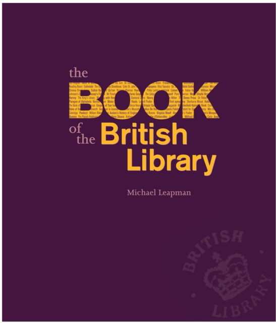 The Book of the British Library, Hardback Book