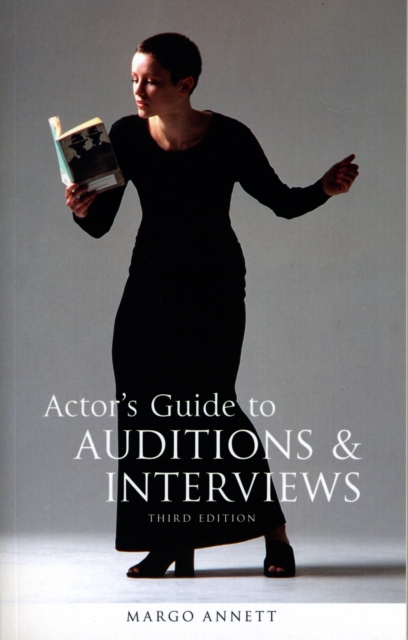 Actor's Guide to Auditions and Interviews, Paperback / softback Book